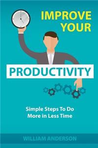 Improve Your Productivity