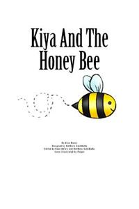 Kiya and the Honey Bee