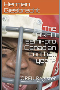 ORFU semi-pro Canadian Football years