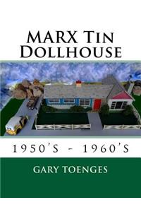 MARX Tin Dollhouse