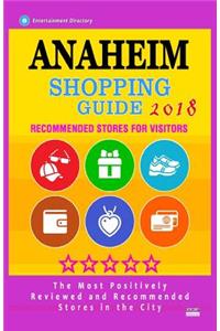 Anaheim Shopping Guide 2018