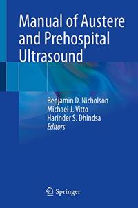 Manual of Austere and Prehospital Ultrasound
