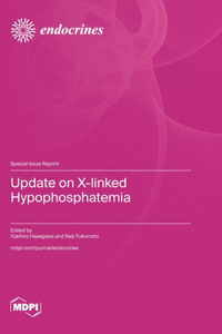 Update on X-linked Hypophosphatemia