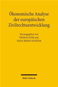 Okonomische Analyse Der Europaischen Zivilrechtsentwicklung