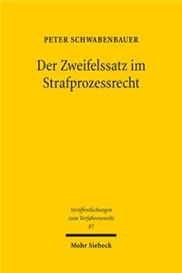 Der Zweifelssatz im Strafprozessrecht