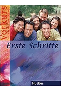 Erste Schritte: Kursbuch. Vorkurs Deutsch Als Fremdsprache