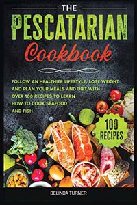 The Pescatarian Cookbook