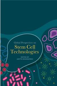 Global Perspectives on Stem Cell Technologies