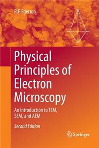 Physical Principles of Electron Microscopy