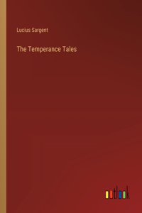 The Temperance Tales