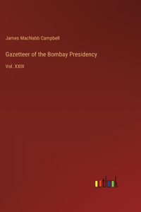 Gazetteer of the Bombay Presidency