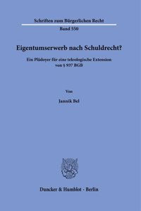 Eigentumserwerb Nach Schuldrecht?