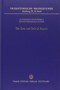 Die Axte Und Beile in Bayern