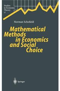 Mathematical Methods in Economics and Social Choice