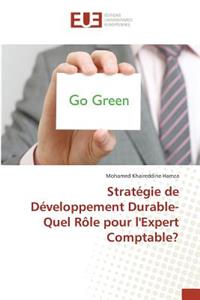 Stratégie de Développement Durable-Quel Rôle Pour Lexpert Comptable?