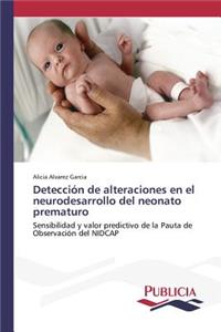 Detección de alteraciones en el neurodesarrollo del neonato prematuro