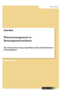 Wissensmanagement in Beratungsunternehmen