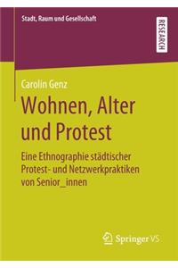 Wohnen, Alter Und Protest