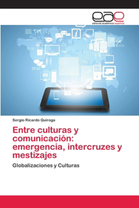 Entre culturas y comunicación