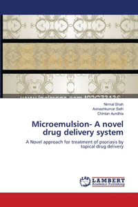 Microemulsion- A novel drug delivery system