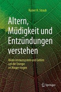 Altern, Müdigkeit Und Entzündungen Verstehen