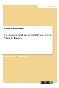 Corporate Social Responsibility and Brand Value in Luxury