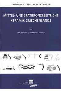 Mittel- Und Spatbronzezeitliche Keramik Griechenlands
