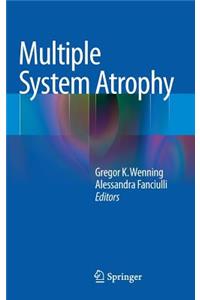 Multiple System Atrophy