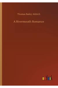 A Rivermouth Romance