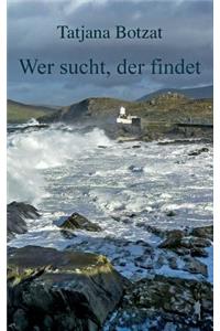 Wer sucht, der findet