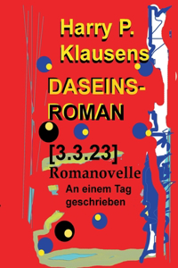 Daseinsroman [3.3.23]