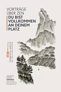 Du bist vollkommen an deinem Platz