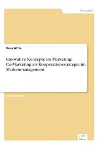 Innovative Konzepte im Marketing