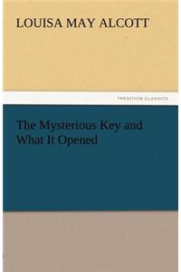 Mysterious Key and What It Opened