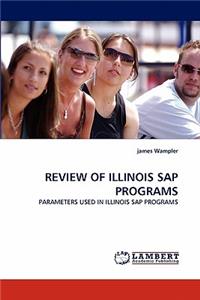 Review of Illinois SAP Programs