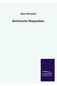 Berlinische Rhapsodien