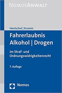 Fahrerlaubnis - Alkohol - Drogen