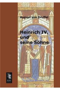 Heinrich IV. Und Seine Sohne