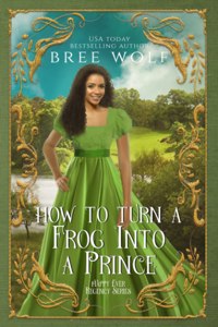 How to Turn a Frog into a Prince