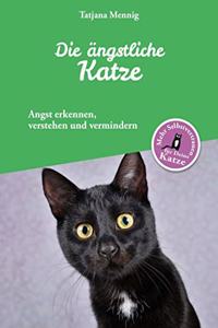 Die angstliche Katze