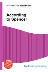 According to Spencer