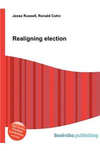 Realigning Election