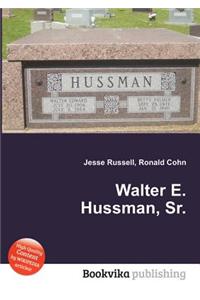 Walter E. Hussman, Sr.