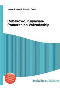 Robakowo, Kuyavian-Pomeranian Voivodeship
