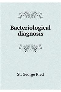 Bacteriological Diagnosis