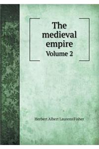 The Medieval Empire Volume 2