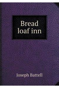 Bread loaf inn