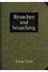 Broaches and Broaching