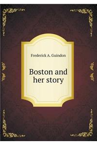 Boston and Her Story