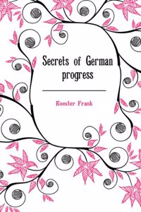 Secrets of German progress